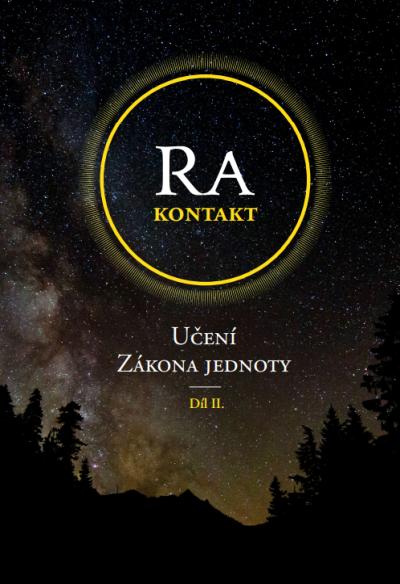 Obálka knihy Ra kontakt: Učení Zákona jednoty II.